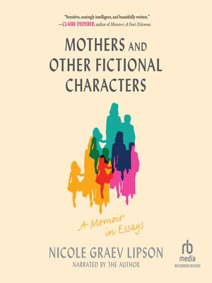 Mothers and Other Fictional Characters - Audiobook